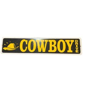 Cowboy Drive Vinyl Black Yellow Mancave Man Cave Game Room Bar 23" x 5"